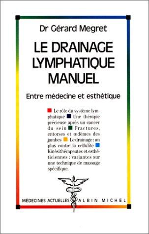 Le Drainage lymphatique manuel : entre médecine et esthétique