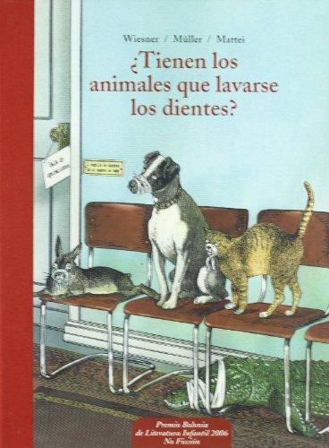 ¿Tienen los animales que lavarse los dientes? : -- y otras preguntas al director del zoo (Escalera de lectura)