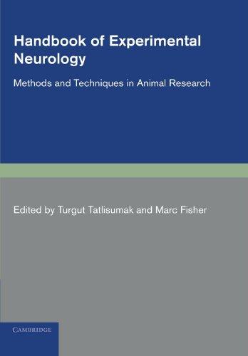 Handbook of Experimental Neurology: Methods and Techniques in Animal Research