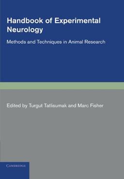 Handbook of Experimental Neurology: Methods and Techniques in Animal Research