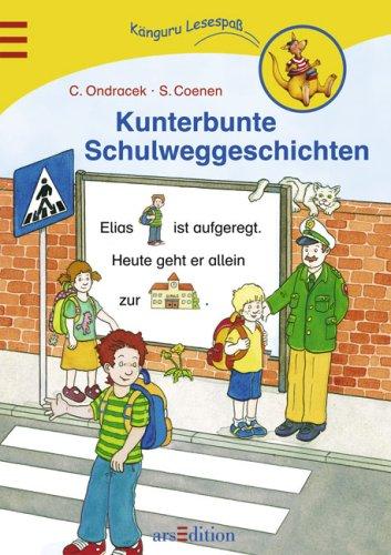 Kunterbunte Schulweggeschichten