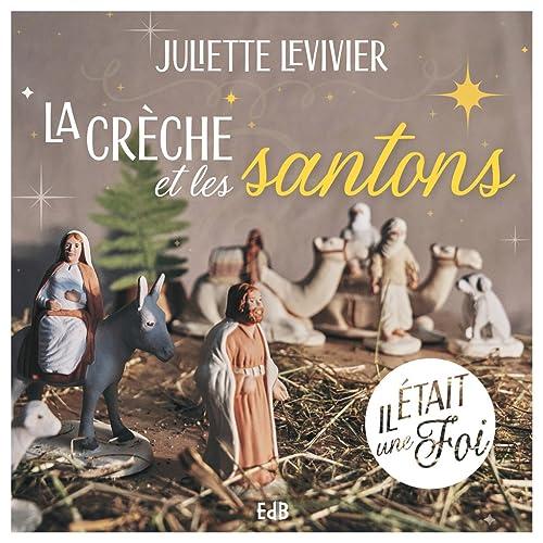 Il était une foi : la crèche et les santons