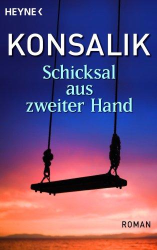 Schicksal aus zweiter Hand