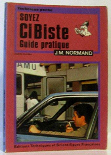 Soyez cibiste : guide pratique