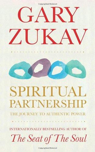 Spiritual Partnership: The Journey To Authentic Power