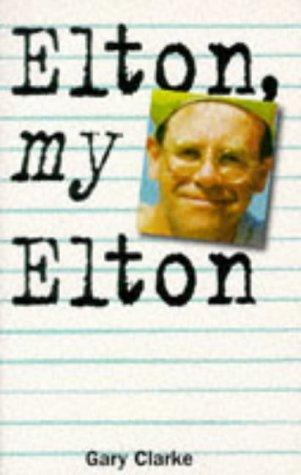 Elton, My Elton