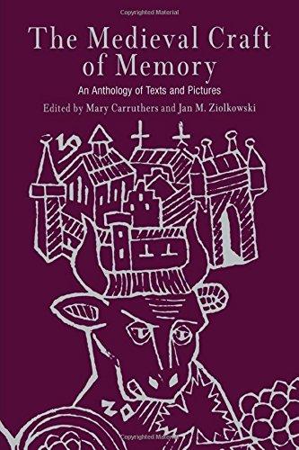 The Medieval Craft of Memory: An Anthology of Texts and Pictures (Material Texts)