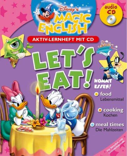 Disney' Magic English. Let's Eat. Aktiv-Lernheft mit CD