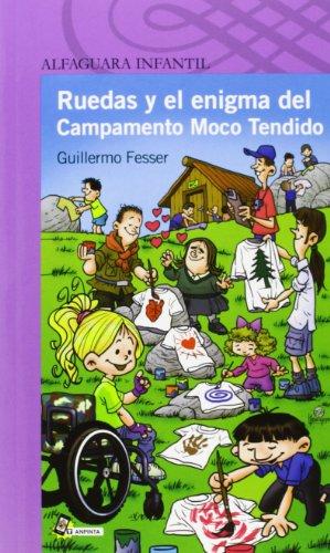 Ruedas y el enigma del Campamento Moco Tendido (Serie Morada)