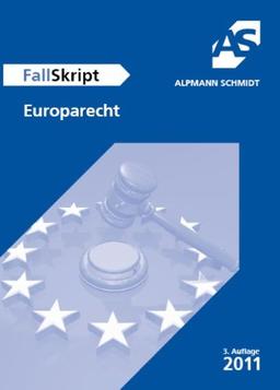 FallSkript Europarecht: 26 Fälle