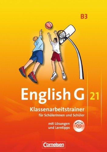 English G 21 - Ausgabe B: Band 3: 7. Schuljahr - Klassenarbeitstrainer mit Lösungen und CD