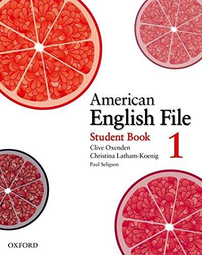 American English File 1 Student Book (American English File First Edition)