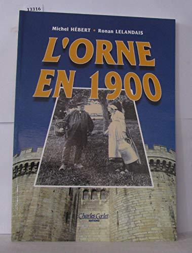 L'Orne en 1900