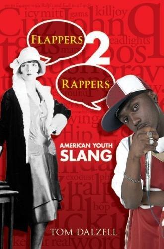 Flappers 2 Rappers: American Youth Slang (Dover Books on Americana)