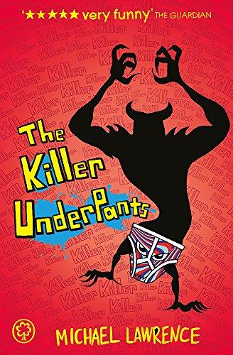 The Killer Underpants (Jiggy McCue, Band 2)