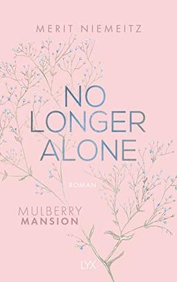 No Longer Alone - Mulberry Mansion