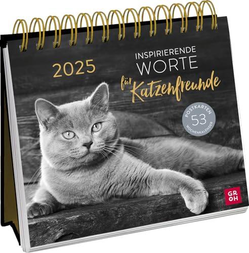 Postkartenkalender 2025: Inspirierende Worte für Katzenfreunde: Katzenkalender. Wochenkalender zum Aufstellen, Tischkalender mit Spiralbindung und 53 Postkarten zum Heraustrennen