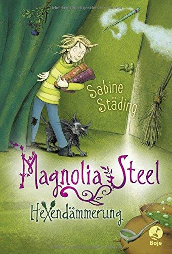 Magnolia Steel - Hexendämmerung