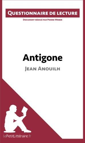 Antigone de Jean Anouilh : Questionnaire de lecture