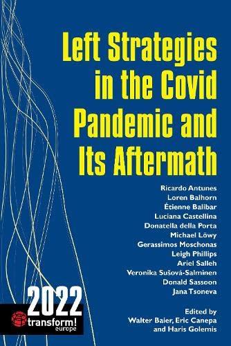 Left Strategies in the Covid Pandemic and Its Aftermath (transform Europe!)