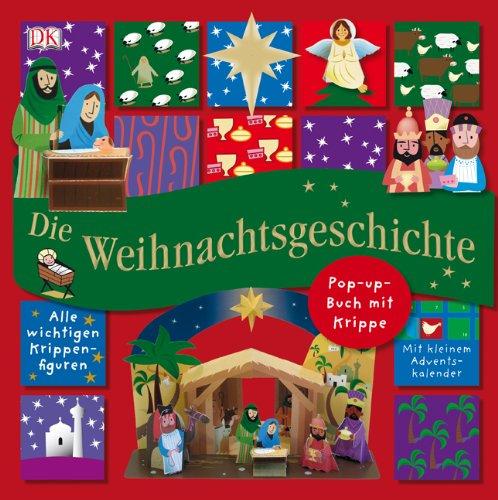 Die Weihnachtsgeschichte. Pop-up-Buch mit Krippe