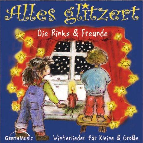 Alles glitzert - Winterlieder für Kleine & Große