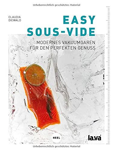 Easy Sous-Vide: Modernes Vakuumgaren für den perfekten Genuss