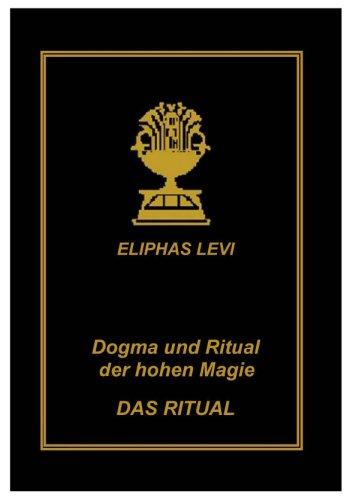 Dogma und Ritual der hohen Magie, Bd. 2: Das Ritual