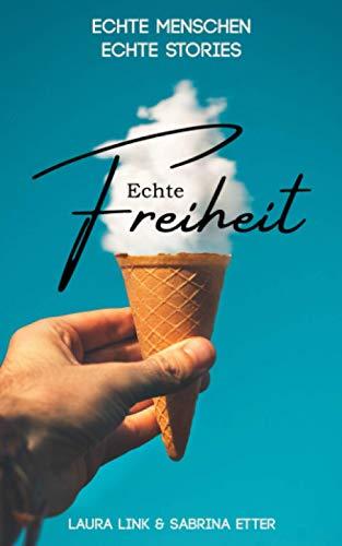 Echte Freiheit