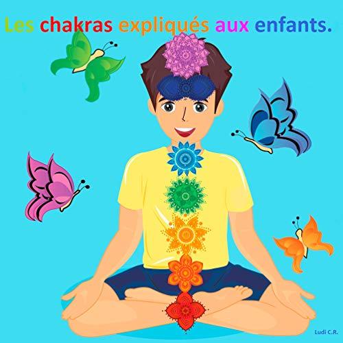 Les chakras expliqués aux enfants