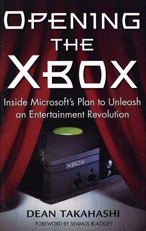 Opening the Xbox: Inside Microsoft's Plan to Unleash an Entertainment Revolution