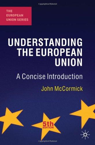 Understanding the European Union: A Concise Introduction (European Union (Paperback Adult))