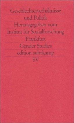 Geschlechterverhältnisse und Politik (edition suhrkamp)