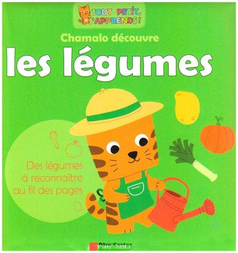 Chamalo découvre les légumes