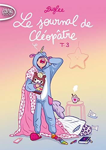 Le journal de Cléopâtre. Vol. 3