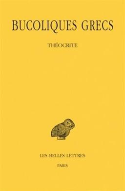 Bucoliques grecs. Vol. 1. Théocrite