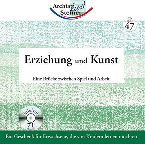 Erziehung und Kunst: Eine Brücke zwischen Spiel und Arbeit