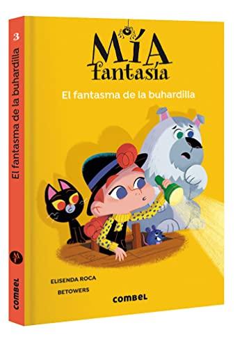 El fantasma de la buhardilla (Mía Fantasía, Band 3)