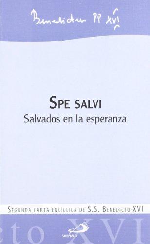 Spe salvi - salvados en la Esperanza