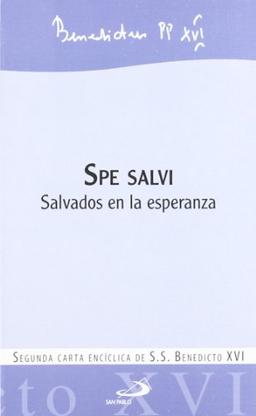 Spe salvi - salvados en la Esperanza