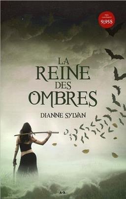 La Reine des ombres - Le Monde de l'Ombre T1