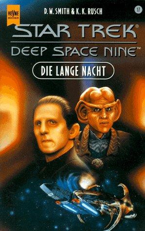 Die lange Nacht. Star Trek. Deep Stapce Nine. Band 17.