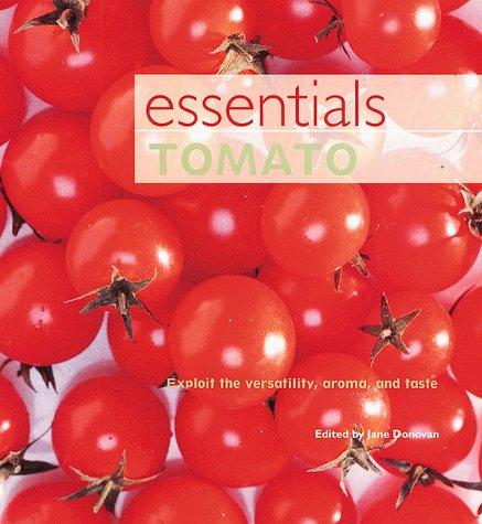 Essentials: Tomato (Essentials . . . Series)