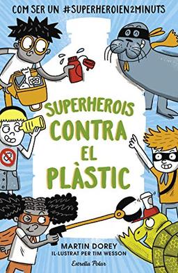 Superherois contra el plàstic (Sputnik)