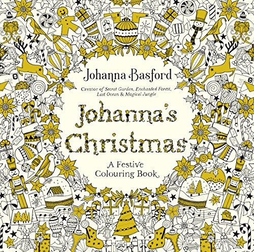 Johanna's Christmas: A Festive Colouring Book (Colouring Books)