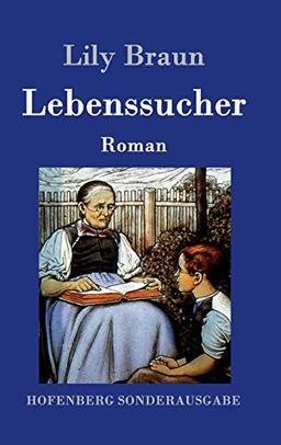 Lebenssucher: Roman