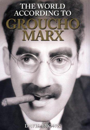 The World According to Groucho Marx