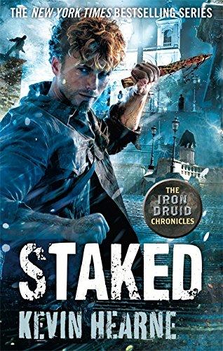 Staked: Iron Druid Chronicles 08