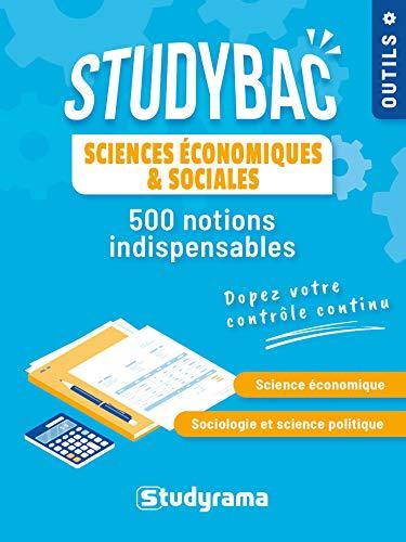 Sciences économiques & sociales : 500 notions indispensables