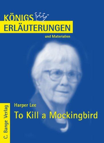 Königs Erläuterungen und Materialien, Bd.478, To Kill a Mockingbird